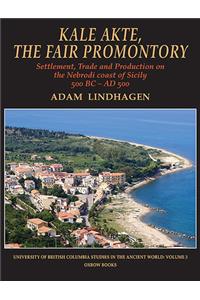 Kale Akte, the Fair Promontory
