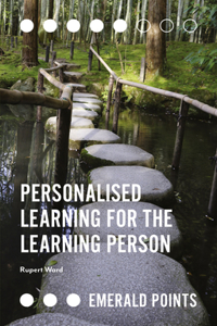 Personalised Learning for the Learning Person