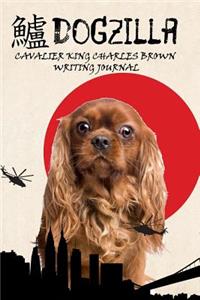 Dogzilla Cavalier King Charles Brown Writing Journal