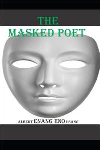 Masked Poet: The True Story of Beauty and the Beast