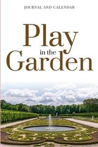 Play in the Garden