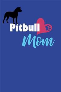 Pitbull Mom