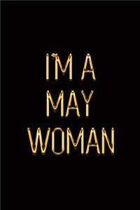 I'm a May Woman
