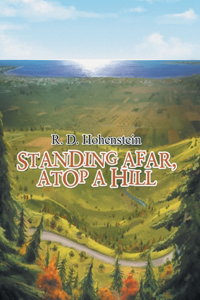 Standing Afar, Atop a Hill