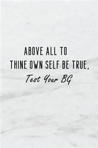 Above All to Thine Own Self Be True, Test Your Bg