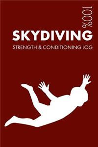 Skydiving Strength and Conditioning Log