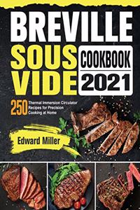 Breville Sous Vide Cookbook 2021