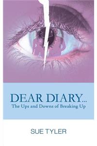 Dear Diary... the Ups and Downs of Breaking Up