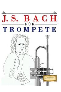 J. S. Bach Für Trompete
