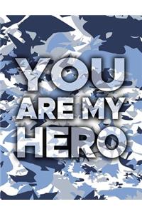 You Are My Hero