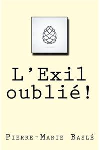 L'Exil oublié