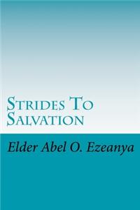 Strides to Salvation