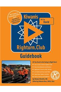 Kiwanis Righturn.Club Guidebook