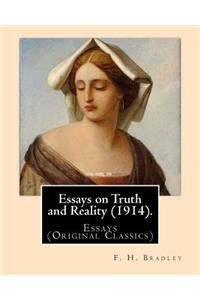 Essays on Truth and Reality (1914). By