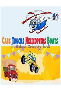 Preschool Coloring Book Cars Trucks Helicopter Boats ( for Boys Kids )