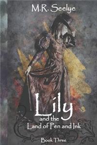 Lily & The Land of Pen and Ink