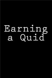 Earning a Quid