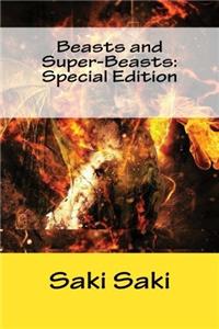 Beasts and Super-Beasts