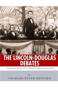 The Lincoln-Douglas Debates