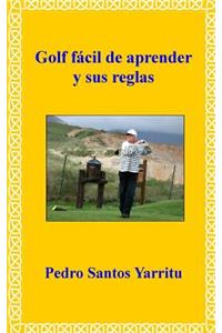 Golf F?cil de Aprender Y Sus Reglas