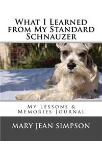 What I Learned from My Standard Schnauzer