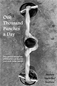 One Thousand Punches a Day