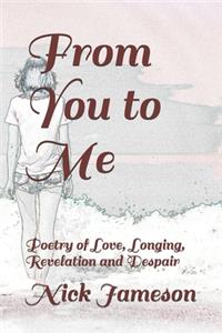 From You to Me