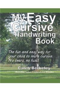 My Easy Cursive Handwriting Book
