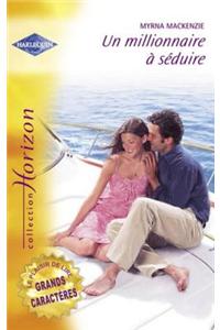 Un Millionnaire a Seduire (Harlequin Horizon)