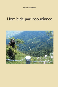 Homicide par insouciance