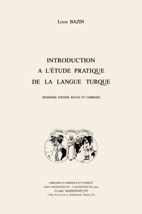 Introduction a l'etude pratique de la langue turque