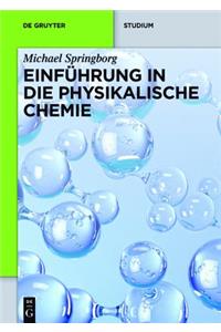 Einführung in Die Physikalische Chemie