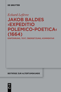 Jakob Baldes >Expeditio Polemico-Poetica