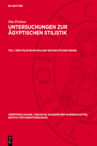 Der stilistische Bau der Geschichte des Sinuhe