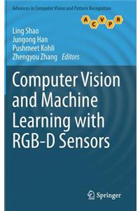 Computer Vision and Machine Learning with Rgb-D Sensors