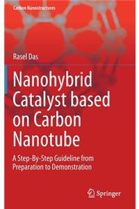 Nanohybrid Catalyst Based on Carbon Nanotube