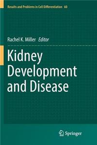 Kidney Development and Disease