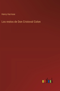 Los restos de Don Cristoval Colon