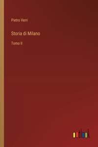 Storia di Milano: Tomo II