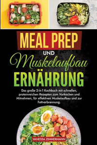 Meal Prep und Muskelaufbau Ernährung