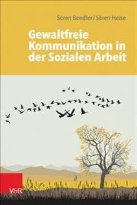 Gewaltfreie Kommunikation in Der Sozialen Arbeit