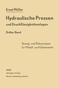 Hydraulische Pressen und Druckflussigkeitsanlagen