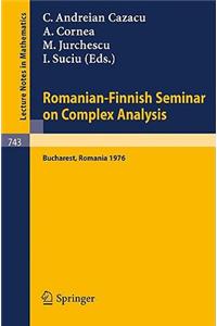 Romanian-Finnish Seminar on Complex Analysis