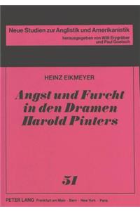 Angst Und Furcht in Den Dramen Harold Pinters