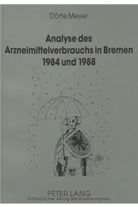 Analyse des Arzneimittelverbrauchs in Bremen 1984 und 1988