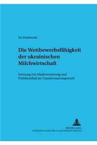 Die Wettbewerbsfaehigkeit Der Ukrainischen Milchwirtschaft