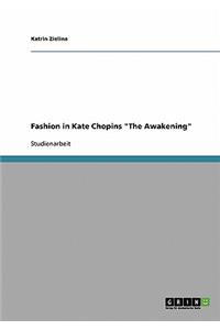 Fashion in Kate Chopins The Awakening