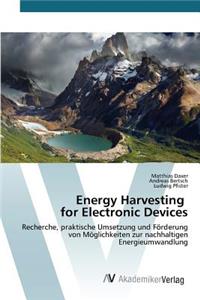 Energy Harvesting for Electronic Devices