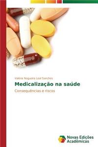 Medicalização na saúde