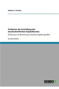 Probleme Der Ermittlung Der Durchschnittlichen Kapitalkosten